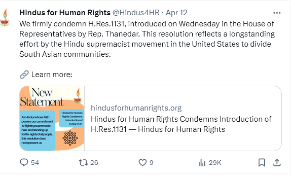 No surprise to see Hindus For Human Rights leading the charge. Their own role in spreading #Hinduphobia, is why they oppose H. Res. 1131, a Congressional resolution calling out hate against Hindus and acknowledging their contributions to America. @RepShriThanedar