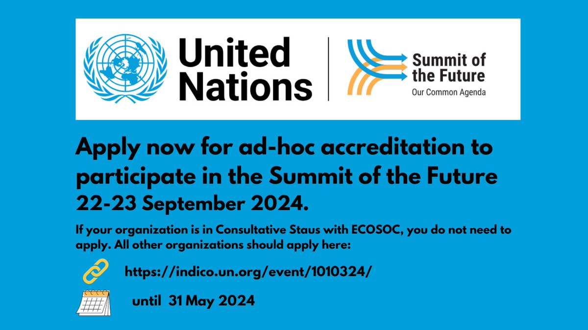 🗣️ Are you interested to participate in the Summit of the Future? #SOTF Apply now for ad-hoc accreditation to join the #SOTF this September in 📷NYC Deadline: 31 May 2024 Apply here: indico.un.org/event/1010324/ @unngls