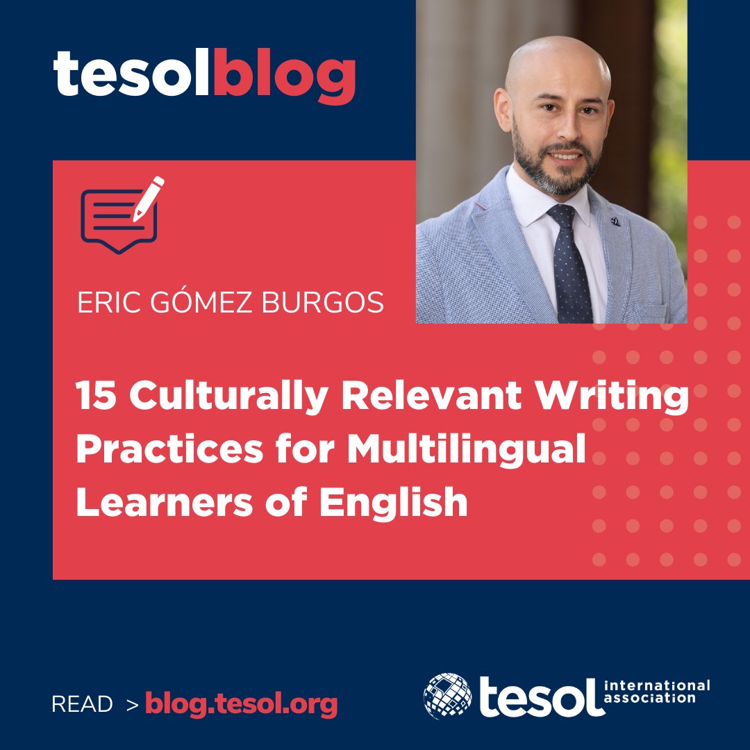 #tesolBlog: 15 Culturally Relevant Writing Practices for Multilingual Learners of English. Learn about them at bit.ly/3xHajma #TESOL #TEFL #TESL #ELT