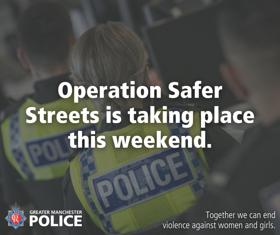 #SaferStreets| Operation Safer Streets is taking place this weekend. We are working closely with licensed premises and partner agencies to tackle gender-based violence and keep women and girls safe. Speak to an officer, member of staff or security if you have any concerns.