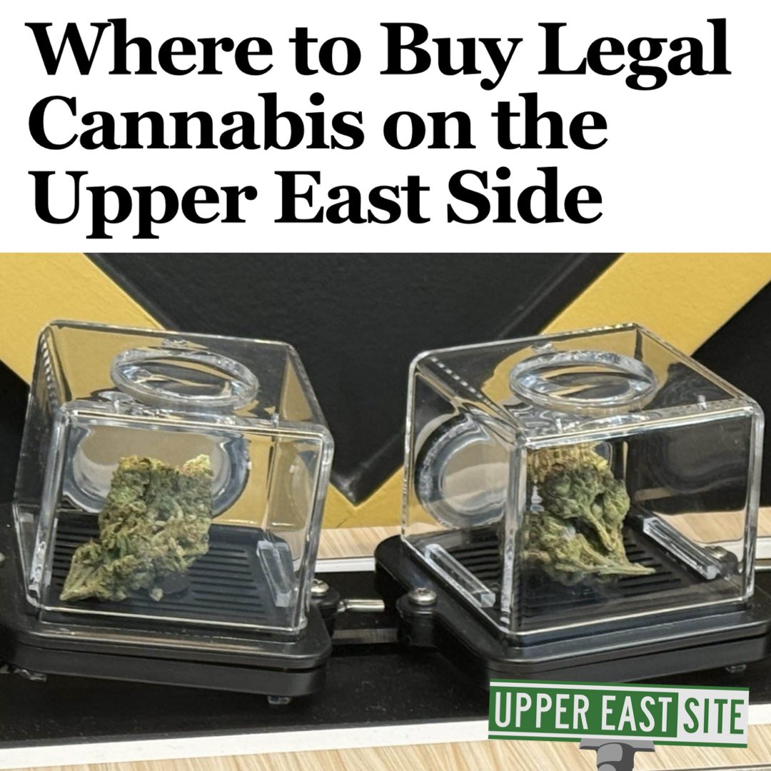 Happy 4/20! Upper East Site has what you need to know about the only four state-licensed cannabis dispensaries on the Upper East Side. uppereastsite.com/legal-cannabis…
