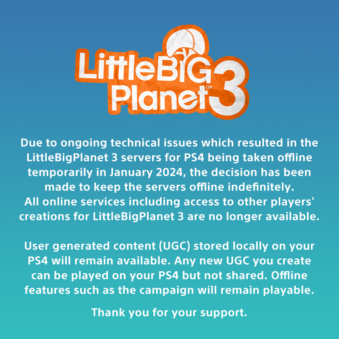 An important message from us regarding the LittleBigPlanet servers and online features:
