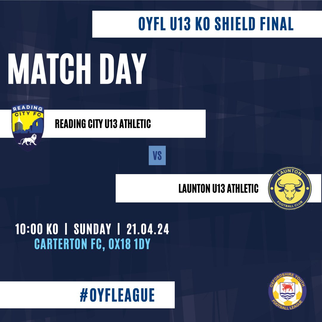 As we head into the final part of the season, we have two cup finals this weekend. First up is the U13 KO Shield Final. @ReadingCityFC U13 Athletic v @LauntonFC U13 Athletic 🕘 10:00 📅 Sunday 21/04/24 ⚽ Carterton FC, OX18 1DY