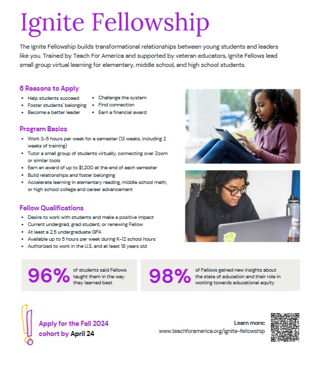 Teach For America's Ignite Fellowship welcomes students from all majors to apply to a part time, paid virtual program to mentor and teach K-12 students in low income communities, empowering you to contribute to societal change. Apply by April 24th: teachforamerica.org/ignite-fellows…