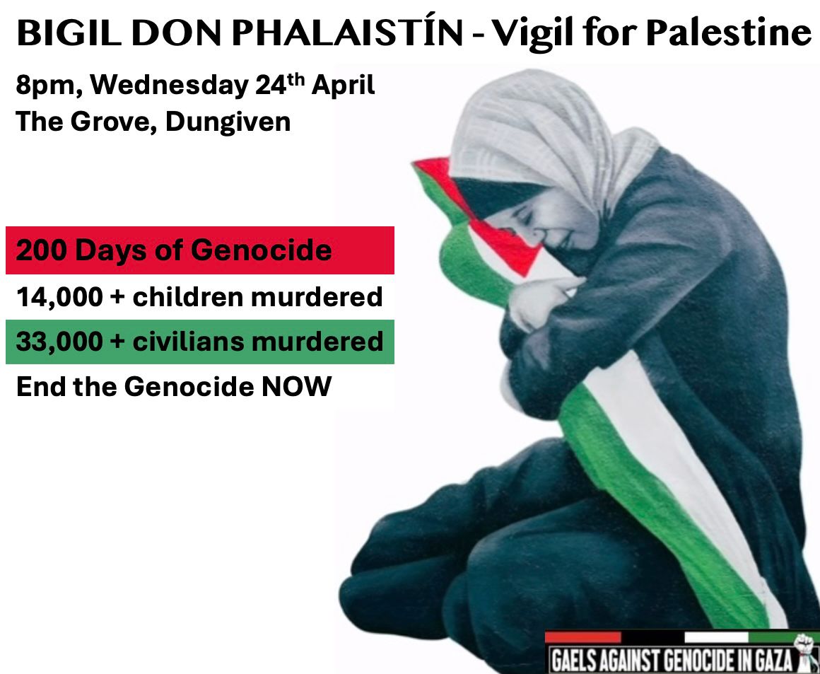 Dungiven, Derry joins the all-Ireland Vigil for Palestine to mark #200DaysOfGenocide by Israel. 

Stand with them for Palestine at The Grove on Wednesday 24th April at 8pm. 
#Lá200