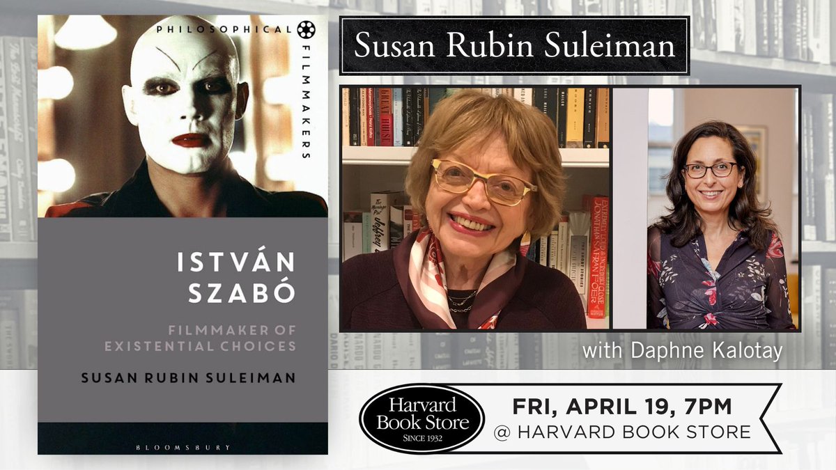 🗓️ Tonight! 4/19, 7PM: We're welcoming Susan Rubin Suleiman to discuss her new book, 'István Szabó: Filmmaker of Existential Choice.' Szabó himself said, '(the) book touched me deeply and it was interesting even for me.' She'll be joined by Daphne Kalotay buff.ly/4aZiqsA