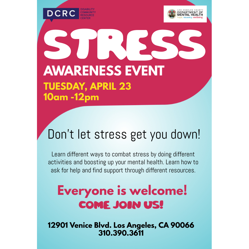 Join us for our Stress Awareness Event on Tuesday, April 23 at 10 am - 12 pm! Don't let stress get you down! Learn different ways to combat stress by doing different activities and boosting up your mental health. Everyone is welcome! #Disability #stressawareness #stress