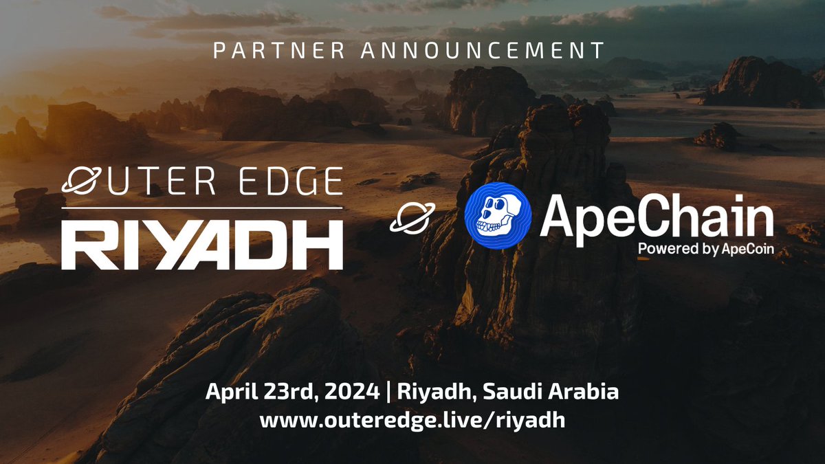 📢 Join us in welcoming @ApeCoin as a partner at #OuterEdgeRiyadh on April 23 @TheGarageKSA! ApeChain empowers web3 culture & innovation through decentralized governance & community initiatives. 👇