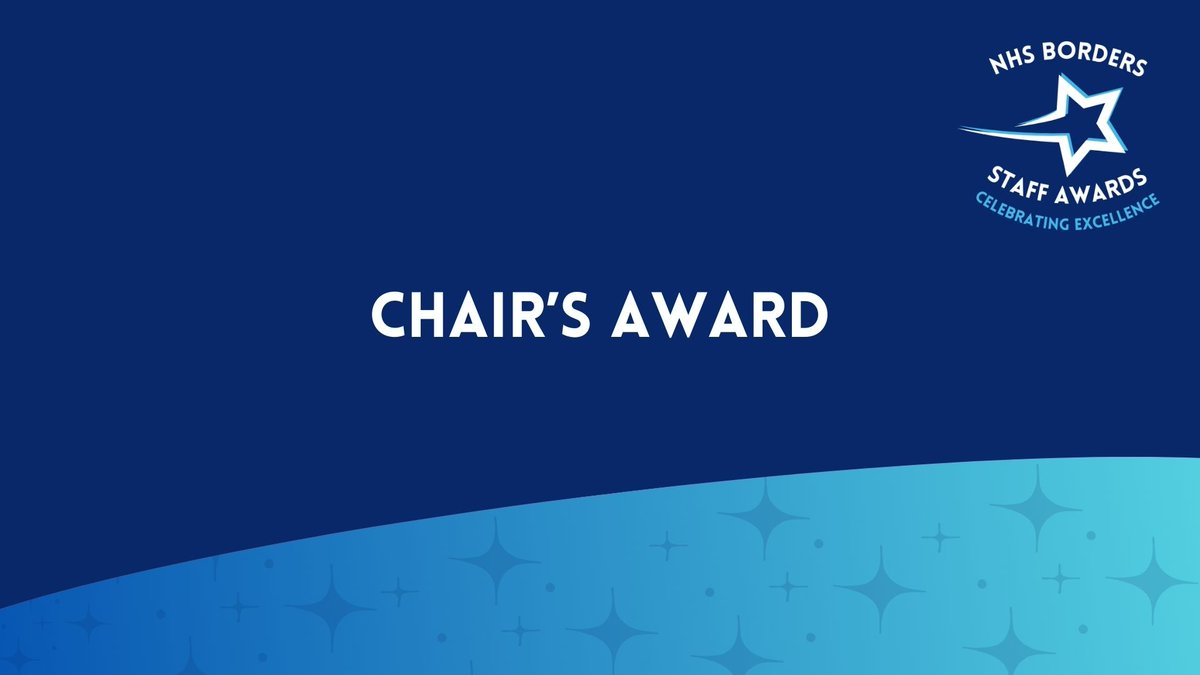 The final award of the evening is the Chair’s Award. There are no finalists for this award, as the winner is selected by NHS Borders Chair, Karen Hamilton.