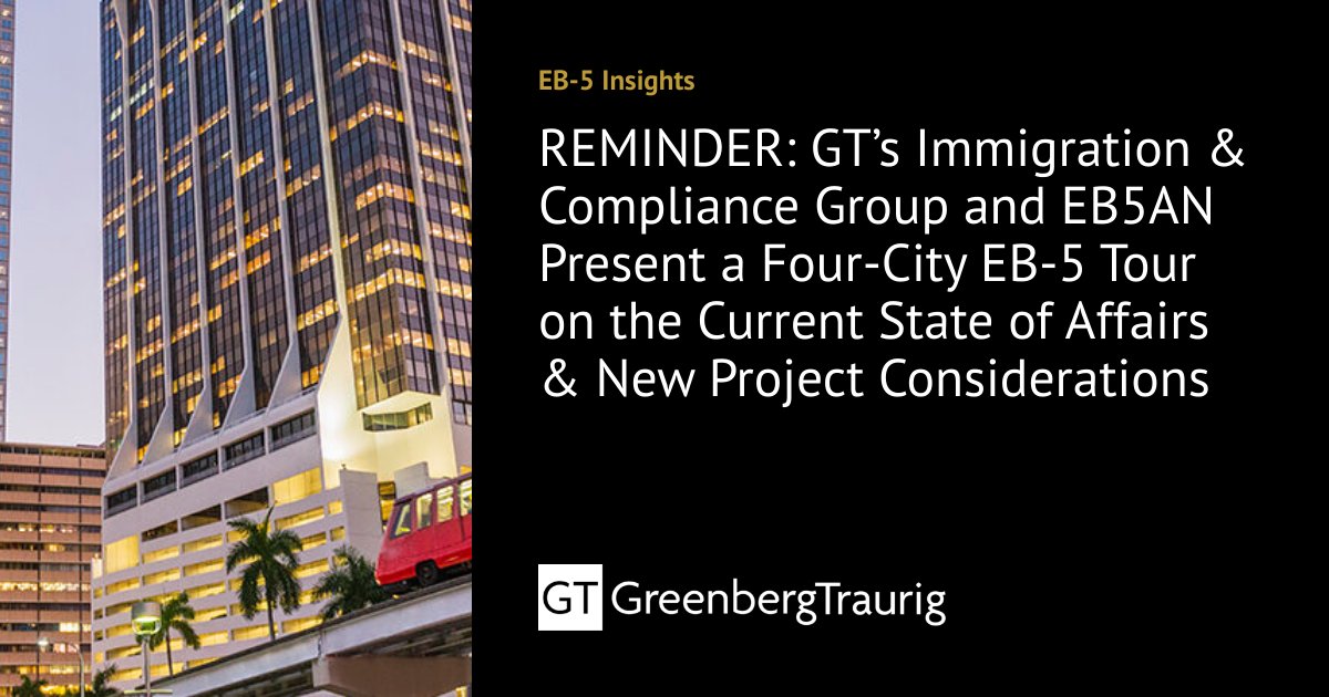 EmpireStateEB5's tweet photo. REMINDER: GT’s Immigration &amp; Compliance Group and EB5AN Present a Four-City EB-5 Tour on the Current State of Affairs &amp; New Project Considerations https://t.co/54oDYVElKM https://t.co/XXYr0N0KUf