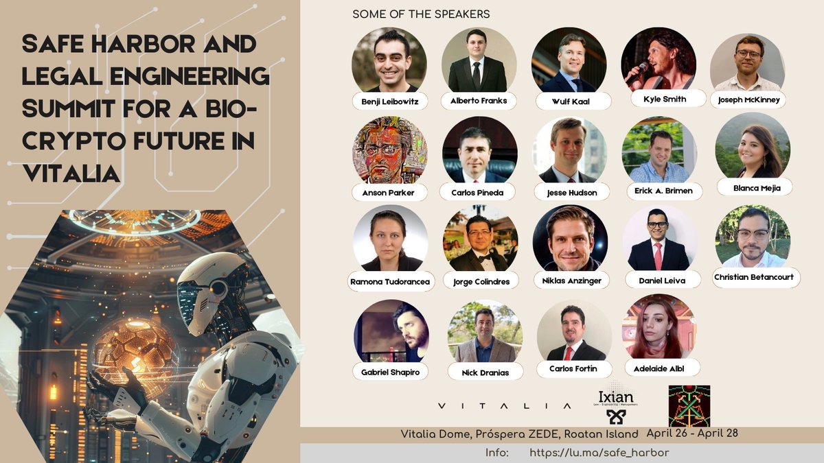 Join us for the Safe Harbor and Legal Engineering Summit for a Bio-Crypto  Future in @VitaliaCity with various experts in the field and @JupiterBlock  , @bestape, and @VHSorBetancourt founders of #Ixian at