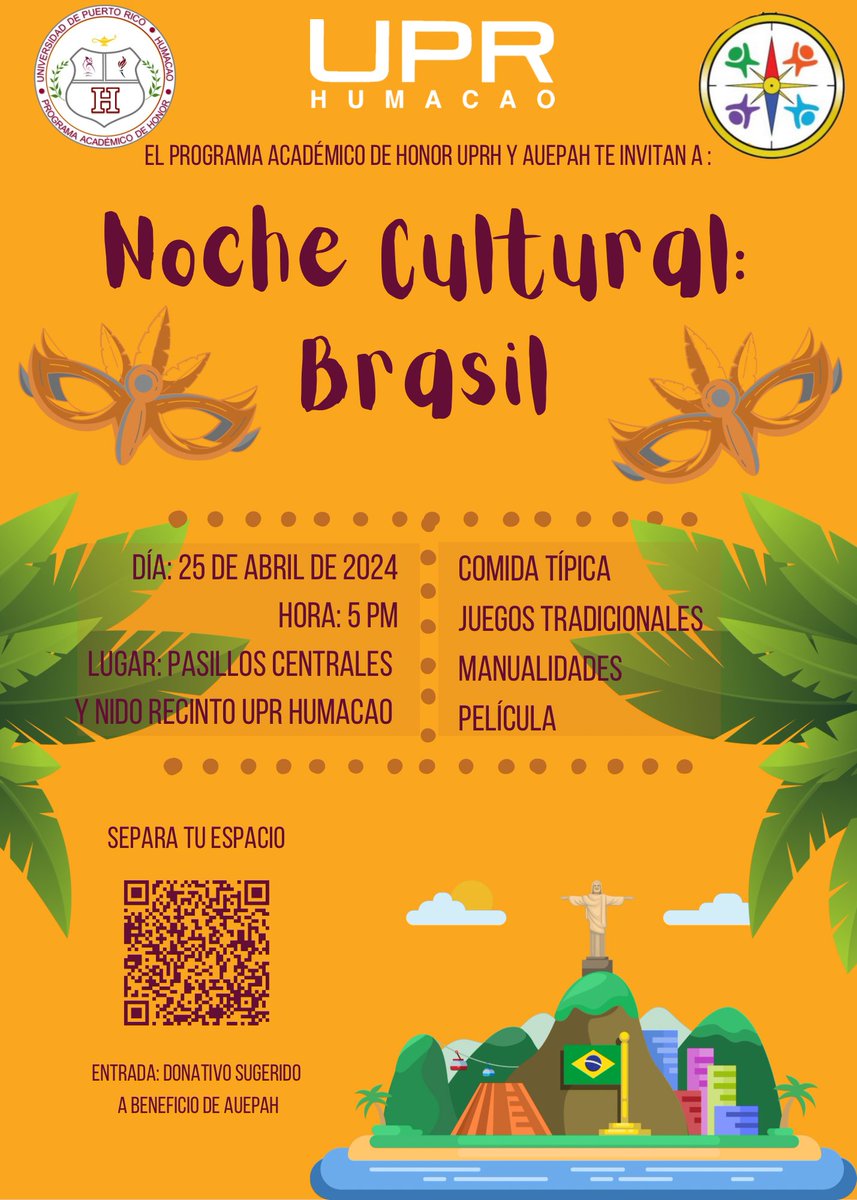 El Programa Académico de Honor en conjunto con AUEPAH te invitan a la Noche Cultural: Brasil. Ven a disfrutar acerca de la cultura de Brasil🇧🇷 📆 jueves, 25 de abril de 2024 ⏰ 5:00 pm 📍pasillos centrales ¡Separa tu espacio! 👉 eventbrite.com/e/noche-cultur…