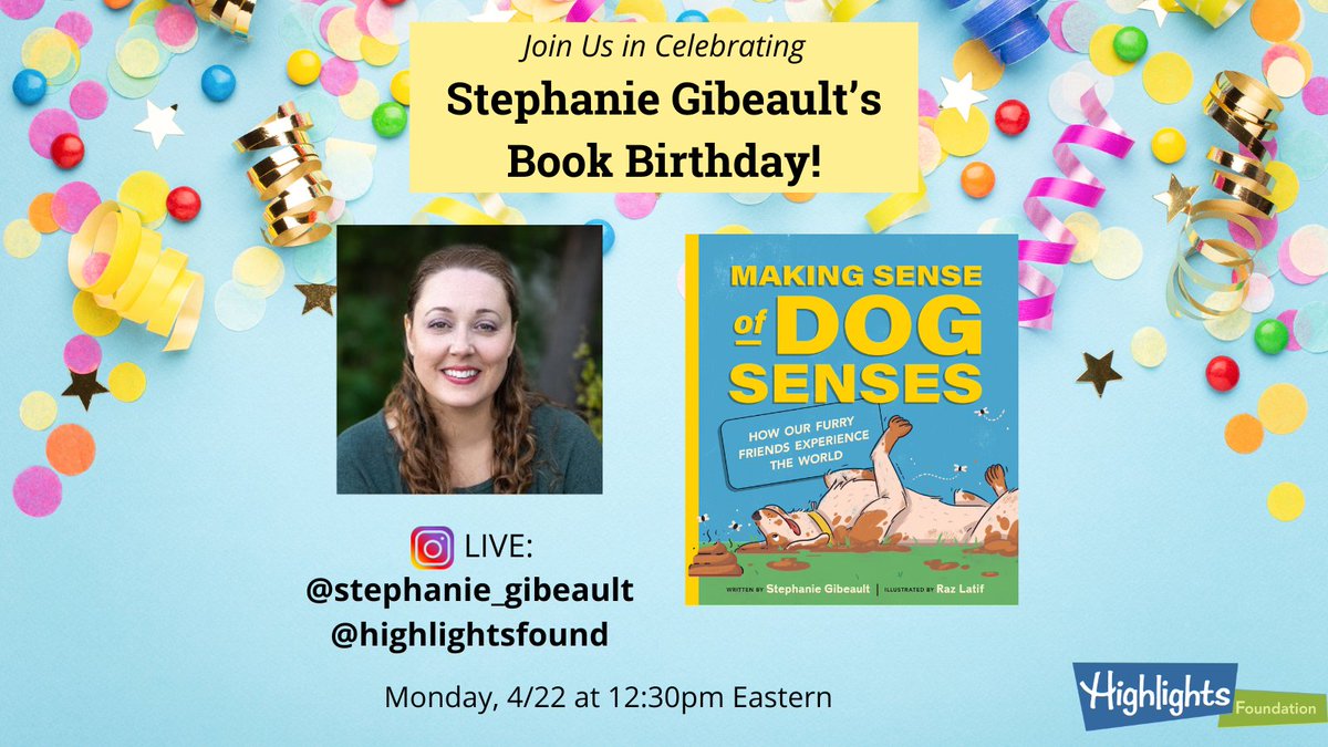 I hope you can join me on Monday, April 22 at 12:30 pm ET. I will be doing an IG Live with @HighlightsFound to discuss my new middle grade nonfiction book MAKING SENSE OF DOG SENSES (from @owlkids, ill. by @RazLatif) and how it was inspired by a Highlights retreat.🐕🐶🐾