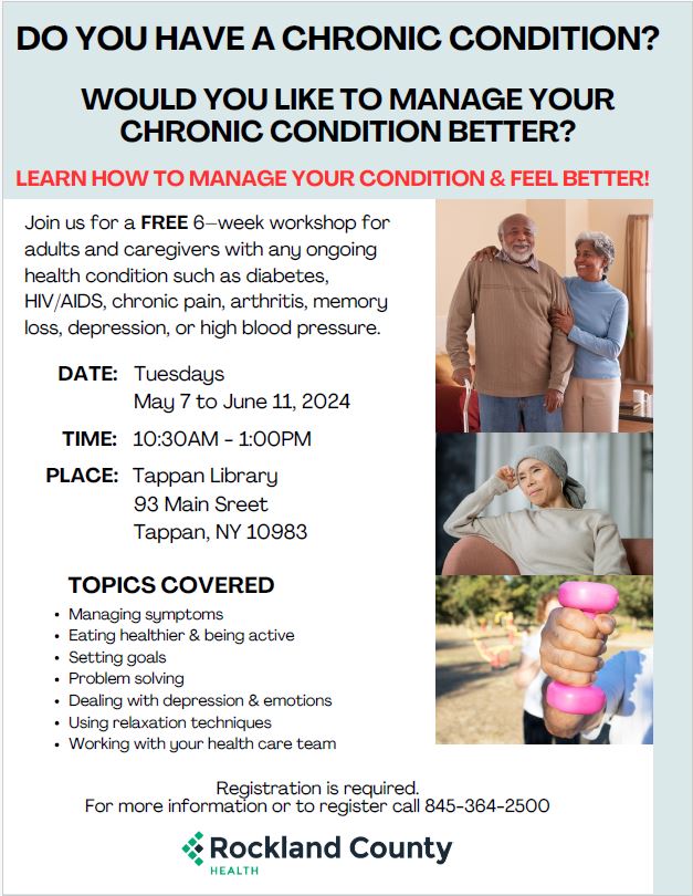 The Rockland County Department of Health has a new workshop series. See the flyer for details. Please call (845) 364-2500 for more information or to register. Registration is required.