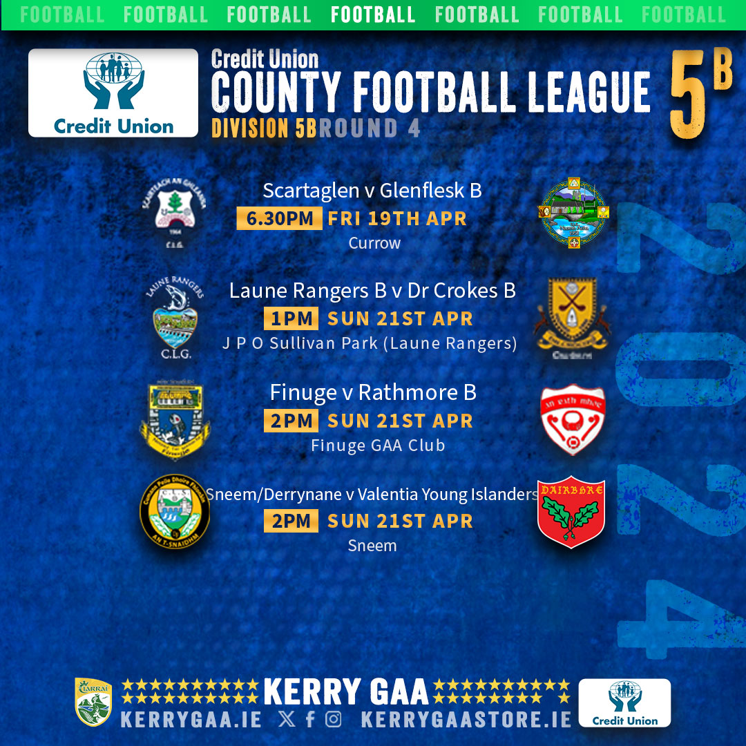 🏐 2024 Credit Union County Football League Division 5⃣ A Round 4 fixtures. ▶️ kerrygaa.ie/fixtures-resul… #CreditUnionLeagues #KerryGAA