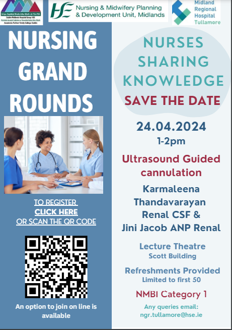 Nursing Grand Rounds MRH Tullamore - join us next Wednesday 24.04.24 where we are looking forward to presentations from our Renal ANP & CSF. Click here to register: smartsurvey.co.uk/s/NursingGrand…