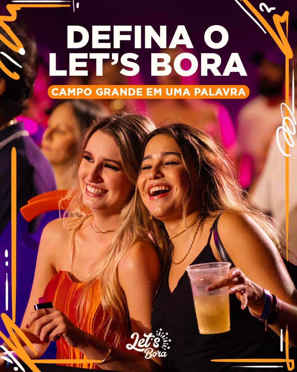letsbora_party's tweet photo. Defina o que foi o Let's Bora Campo Grande em uma palavra 😍 https://t.co/TOEpohZLFb