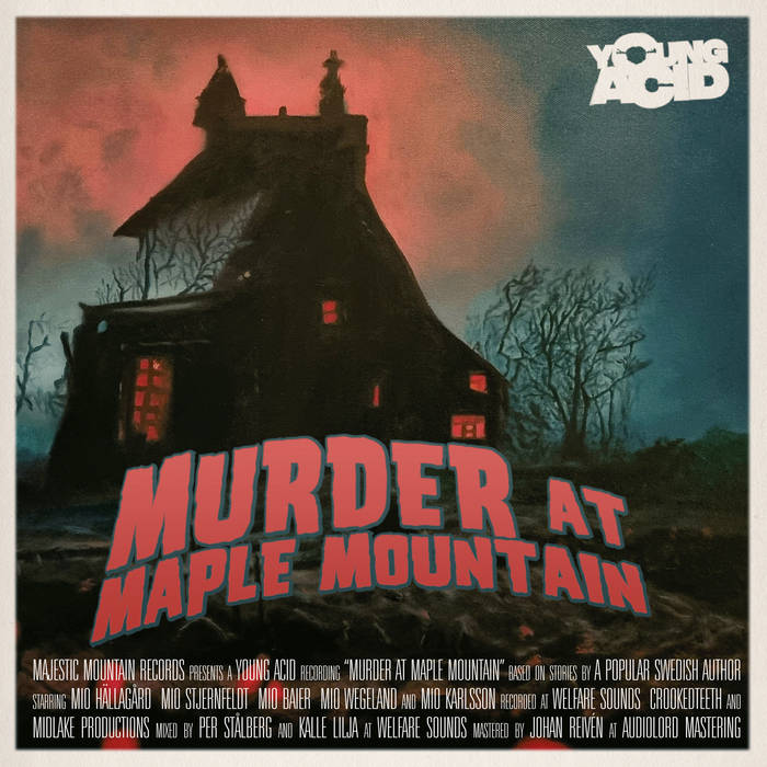 2⃣0⃣2⃣4⃣: THE UPCOMING TERROR ⚔️
➡️May 31st, 2024⬅️

YOUNG ACID - Murder At Maple Mountain 🇸🇪 💢

Debut album from Vimmerby, Swedish Garage/Scando Punk Rock outfit💢

BC➡️youngacid.bandcamp.com/album/murder-a… 💢

#YoungAcid #MurderatMaple #GarageRock @Majestic_vinyl #TheUpcomingTerror24 #KMäN