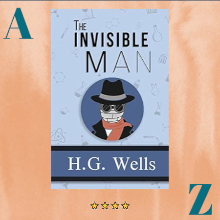 My letter “I” pick for the A to Z Challenge was THE INVISIBLE MAN by H. G. Wells. Read my review here: tinyurl.com/4mtfnhu2 #AtoZ #AtoZChallenge #BookReview