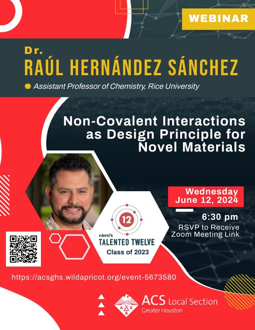 ACSGHS's tweet photo. Join the ACS Greater Houston Section on June 12 at 6:30pm CDT for our upcoming webinar featuring C&amp;EN’s Talented 12 Class of 2023, Assistant Professor of Chemistry, Dr. Raúl Hernández Sánchez of Rice University. Learn more and register at https://t.co/jhqg0YY3Bi https://t.co/BeAZ4CtMnI