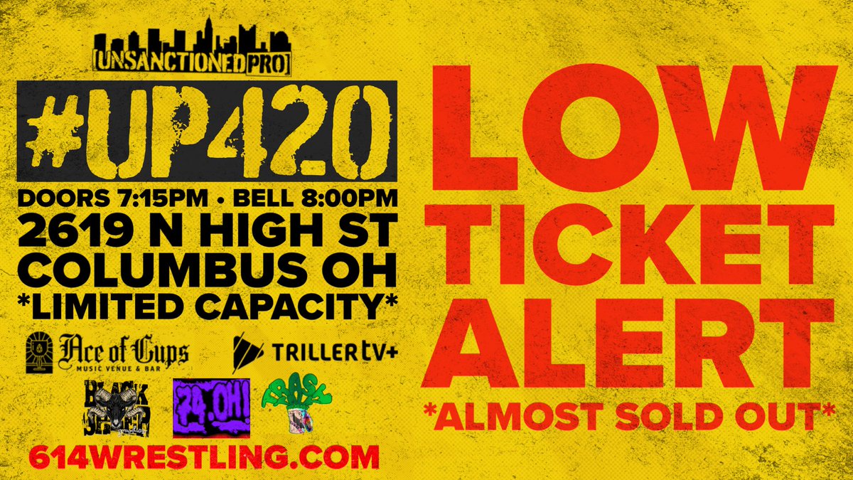 Less than an hour left to grab tickets for #UP420! 🎟️ 614WRESTLING.COM