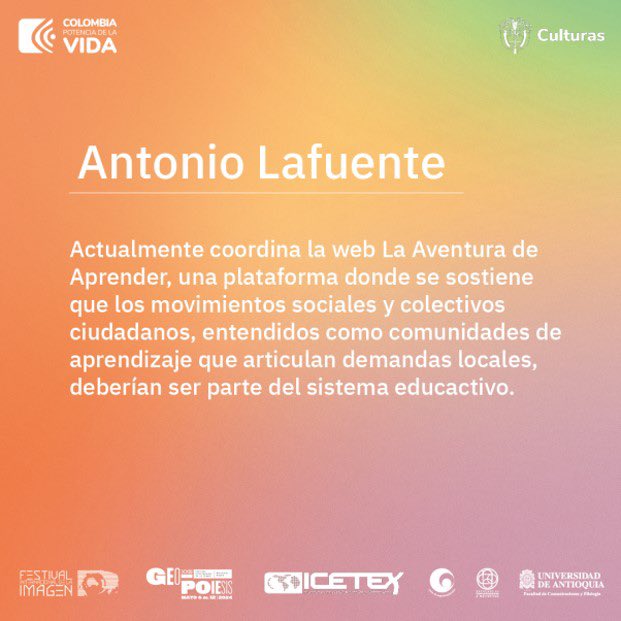 Conoce a Antonio Lafuente durante la programación del #ImagenFest2024. Su presentación es gracias al apoyo de @Icetex y @udea Conoce más en: festivaldelaimagen.com #ImagenFest2024 #GEOpoiesis #Arte #Diseño #Ciencia #Tecnología #Art #Design #Science #Technology