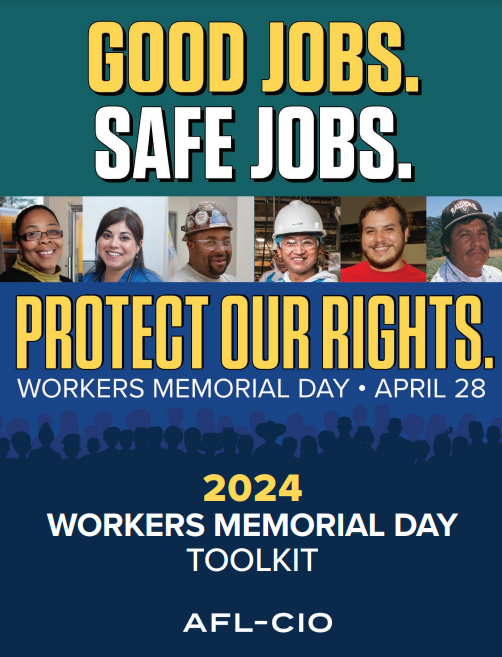 NRASPsafety's tweet photo. Resource Alert!  Workers Memorial Day Toolkit

Good Jobs. Safe Jobs.

Protect Our Rights.

Prepare for April 28 with this downloadable toolkit.

https://t.co/uA4egSYSK2 https://t.co/kEI3tls2Q1