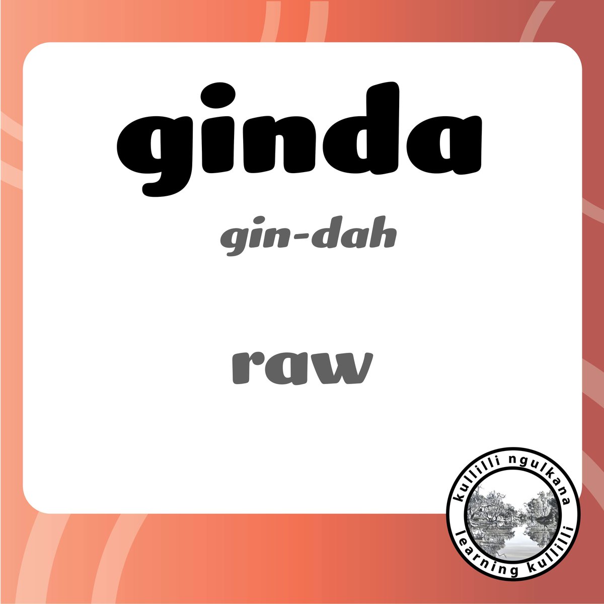 Speak Kullilli 👣 #KullilliNgulkana