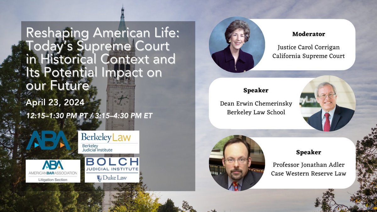 #WeeklyPresidentialSpotlight: Explore SCOTUS's impact on law & society! Join @ABAEsq Apr 23, 3:15 pm ET @BerkeleyLaw or virtually for @ABALitigation, @BklyJudicial & @BolchJudicial's expert panel feat. Dean Chemerinsky, Prof Adler & Justice Corrigan. tinyurl.com/4rhzf73a #ABA