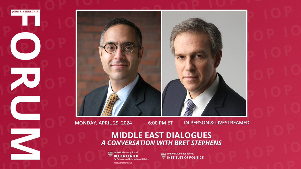 Our final JFK Jr. Forum for the spring semester is part of @MiddleEast_HKS's 'Middle East Dialogues' & features MEI Faculty Chair Professor Tarek Masoud & Bret Stephens, NYT opinion columnist & SAPIR founder & editor-in-chief. RSVP (HUID required): ken.sc/forum-0429