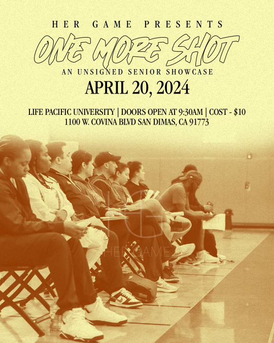 Her Game Presents One More Shot An Unsigned Senior Showcase TOMORROW April 20, 2024 Life Pacific University Doors Open @ 9:30AM General Admission $10 @MattyK31 @Dave_Yapkowitz @ImanniWright @theevoiceof @Pdouble_33 @jaqlinnikkels @InsideSoCalSpts