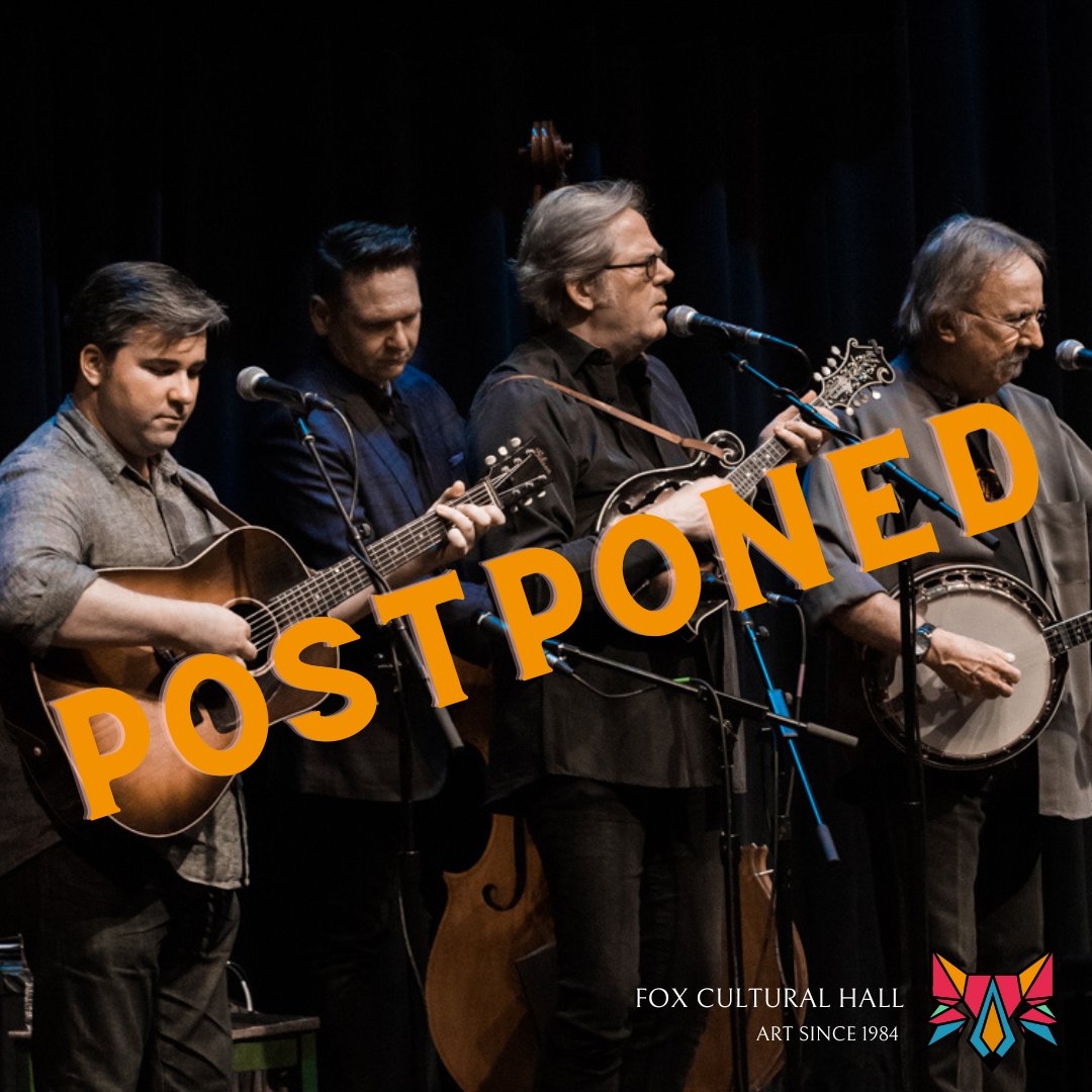 FoxCulturalHall's tweet photo. We are so  sorry to let you know our public show with John Jorgenson Bluegrass Band  has been postponed until the fall. Unfortunately,  the band is not able to join us due to a mix of challenges and  unforeseen circumstances. https://t.co/Vux9uzJVCJ