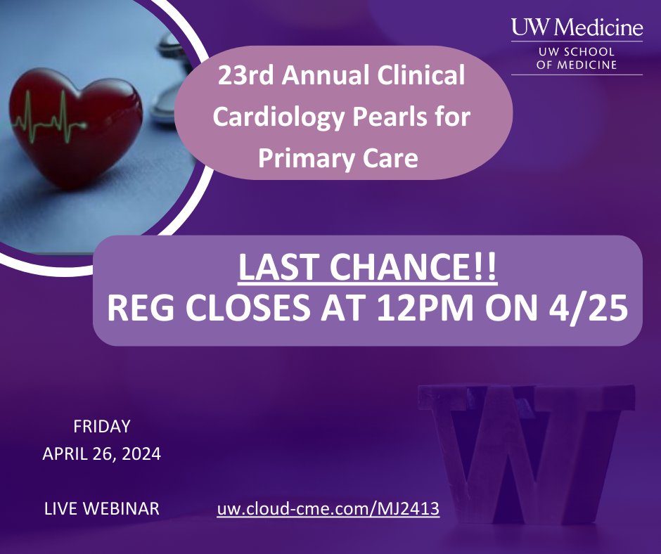 LAST CHANCE! Join the chairs and UW faculty at the Clinical Cardiology Pearls for Primary Care. REGISTRATION CLOSES APRIL 25 AT 12PM. Go to uw.cloud-cme.com/MJ2413. #cme #cardiac #primarycare @alec_moorman @ruchikapoor @UWCardiology @UWMedicine @UW_DGIM @uwfm @uwimrp @UWMedHeart
