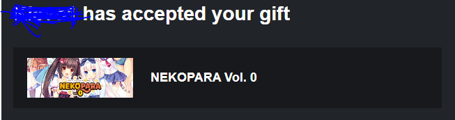 You know I trust you when I gift you a Nekopara Vol. 0

@The_HurriCaine