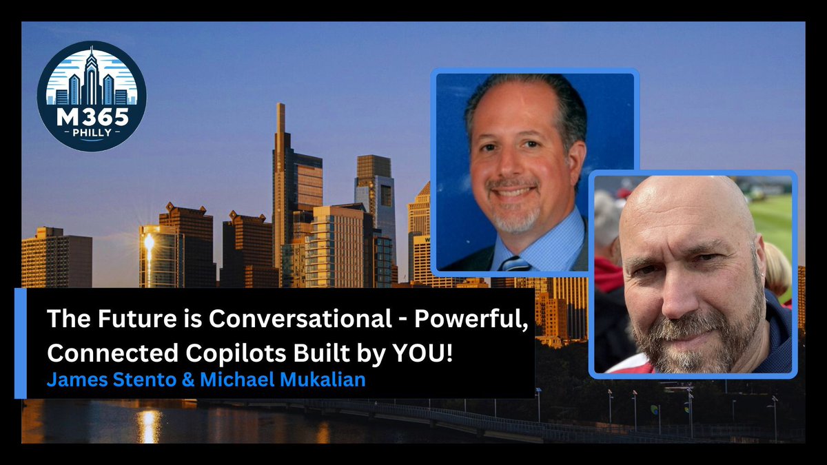 James Stento and @mmukalian will be speaking at #M365Philly on Sat, May 18th! Register ( buff.ly/3wq9SMr ) to attend this free event!  #CommunityDays #MicrosoftCopilot #CommunityLuv #M365Community