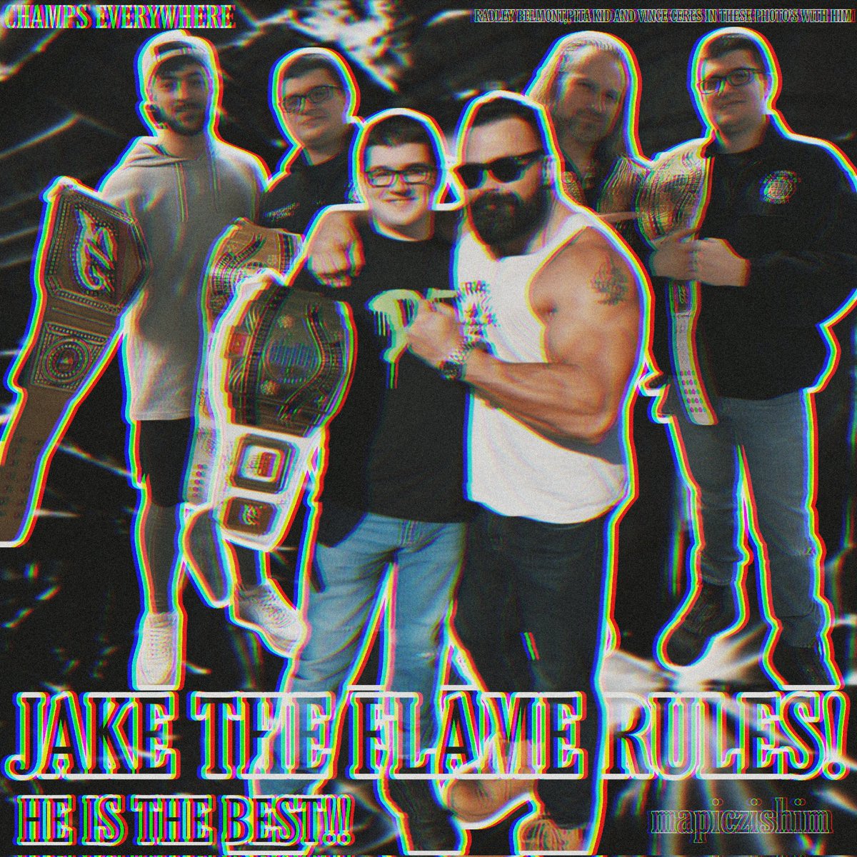 JAKE THE FLAMES RULES!!! 
WE SEE SO MANY CHAMPIONS! 
this was an old edit from a month ago but forgot to post! 
Hope yall love this!! 
@ChrisFicsor @vince_ceres @StepdadsWrestle @JakeTheFlame