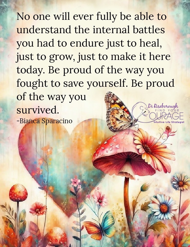 No one will ever fully be able to understand the internal battles you had to endure just to heal, just to grow, just to make it here today....Be proud of the way you survived. - Bianca Sparacino ~ #Inspiration