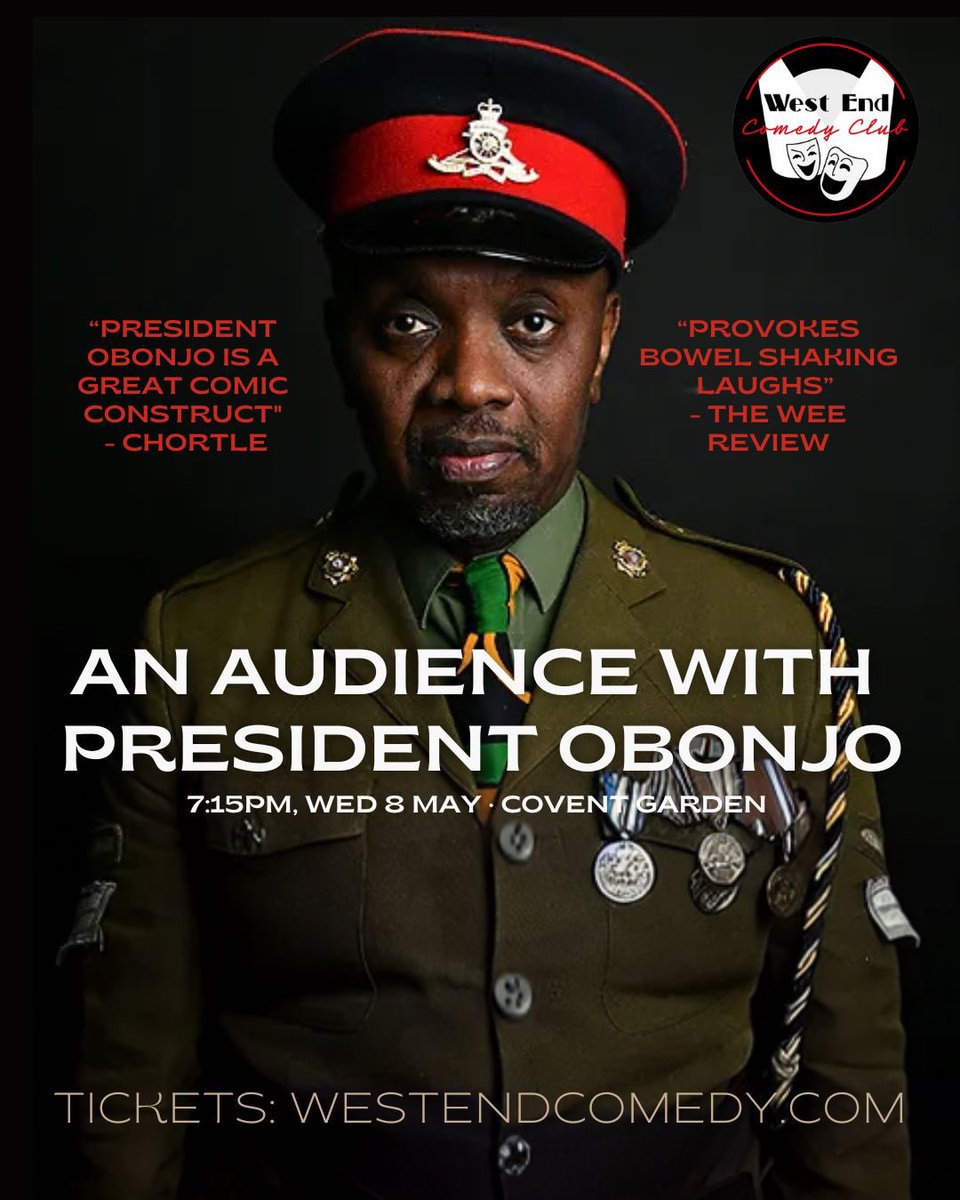 Rally to the call of the comedy dictator, President Obonjo, as he takes command of the stage on 8 May!   🎤 Where? West End Comedy Club.  ⏰ Doors from 19:15   Do not miss this opportunity to witness a dictator at the peak of his powers! 🎟️   👉Tickets – westendcomedy.co.uk/shows/presiden…