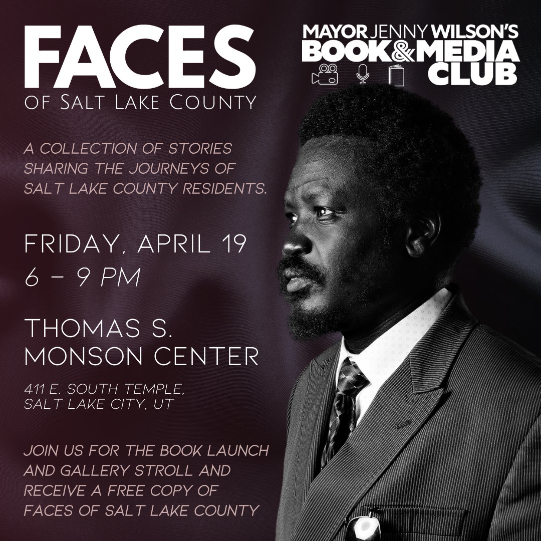 I would like to invite you to join my community-wide Book & Media Club! This selection features the wide array of faces who make up our county in the book Faces of Salt Lake County. This book is a collection of stories and photographs sharing the unique journeys of Salt Lake