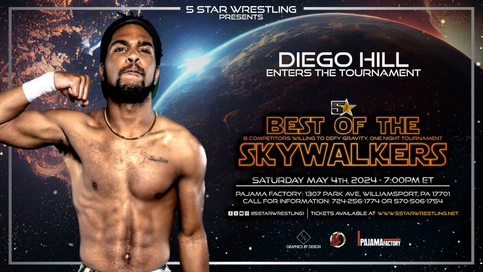Our last invitee , needs no introduction, month after month he literally has put on 5 Star performances. Please welcome Diego Hill to the best of the sky walkers tournament! Tickets on sale at 5starwrestling.net or by calling 570-506-1754