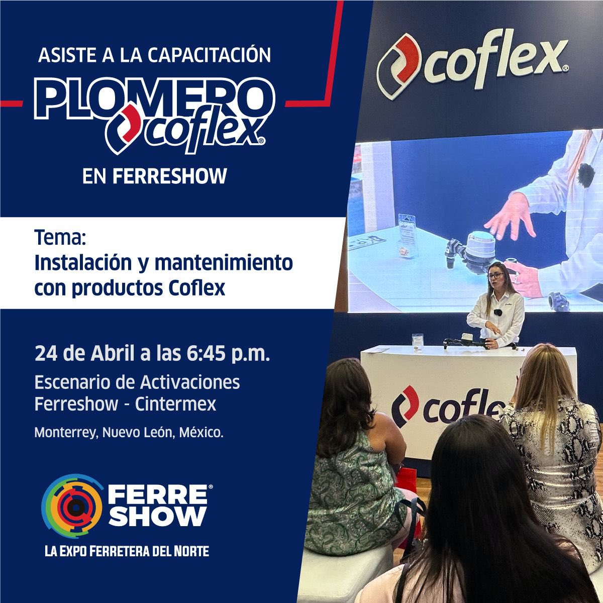 ¡Descubre lo último en instalación y mantenimiento en FerreShow! COFLEX te invita a explorar las soluciones más avanzadas en instalación y mantenimiento en nuestra conferencia exclusiva en FerreShow.