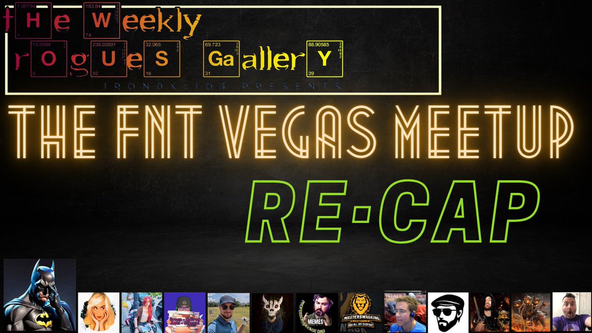 The Weekly Rogues' Gallery  Episode: 12 - FNT VEGAS MEETUP RE-CAP & Chill Stream #FNT  #FilmThreat #Vegasmeetup #GeekandGamers #LegionofMemers #thefellowship
YouTube: youtube.com/live/VHjyYp__5…
Rumble: rumble.com/v4qgtlq-the-we…