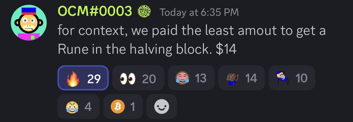 Ok ok so the @OnChainMonkey team didn’t care about getting a top 10 but instead flexed on everyone by getting a Rune in the halving block for the price of a Five Guys Burger. (no fries) Nobody stretches a dollar like OCM 😎