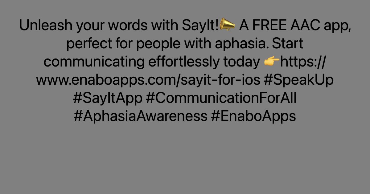 Unleash your words with SayIt!📣 A FREE AAC app, perfect for people with aphasia. Start communicating effortlessly today 👉ayr.app/l/UWc9 #SpeakUp #SayItApp #CommunicationForAll #AphasiaAwareness #EnaboApps