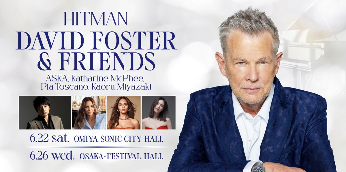 【INFO】6/22(土)大宮ソニックシティ、6/26(水)大阪フェスティバルホールで行われる『HITMAN / DAVID FOSTER & FRIENDS』公演は、本日4/20(土)から一般発売がスタート！#ASKA との共演が再び実現、さらに豪華シンガーたちも参加するプレミアムなステージにご期待ください→x.gd/nupGW