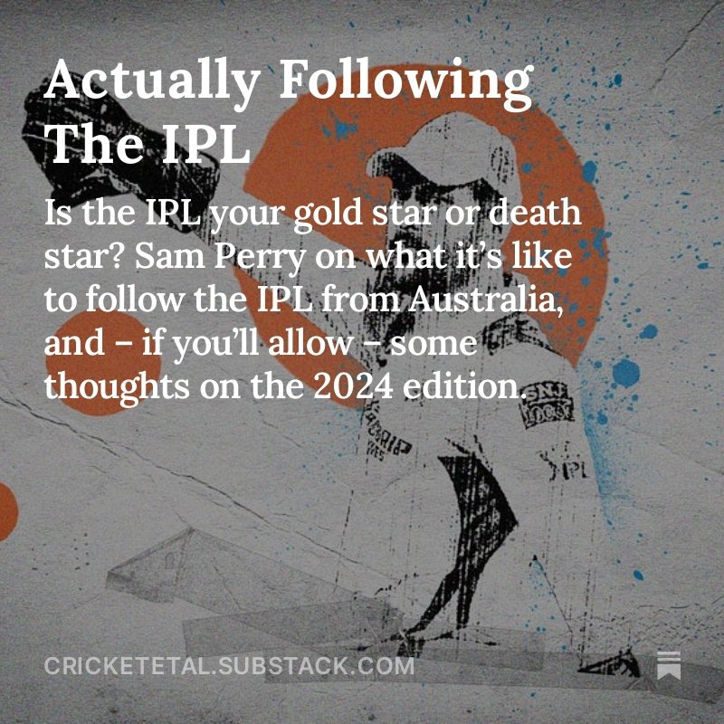 Piece from me for Cricket et al on following the IPL from Australia. Available at cricketetal.substack.com @gradecricketer