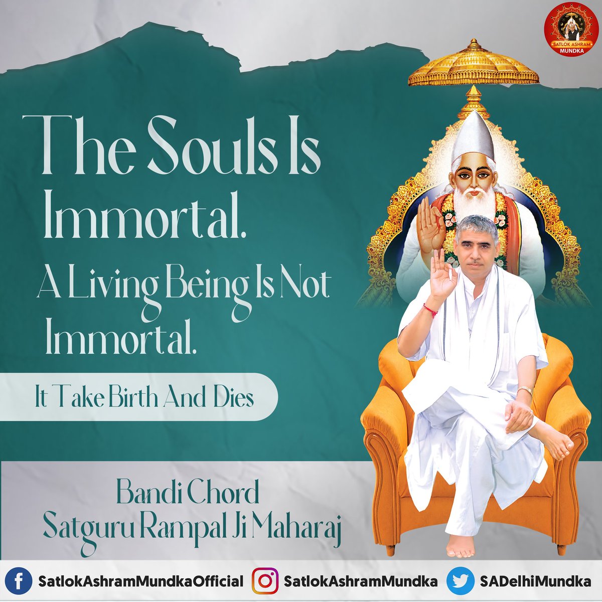 The Souls Is Immortal. A Living Being Is Not Immortal. It Take Birth And Dies.

#SatlokAshramMundka 
#KabirisGod