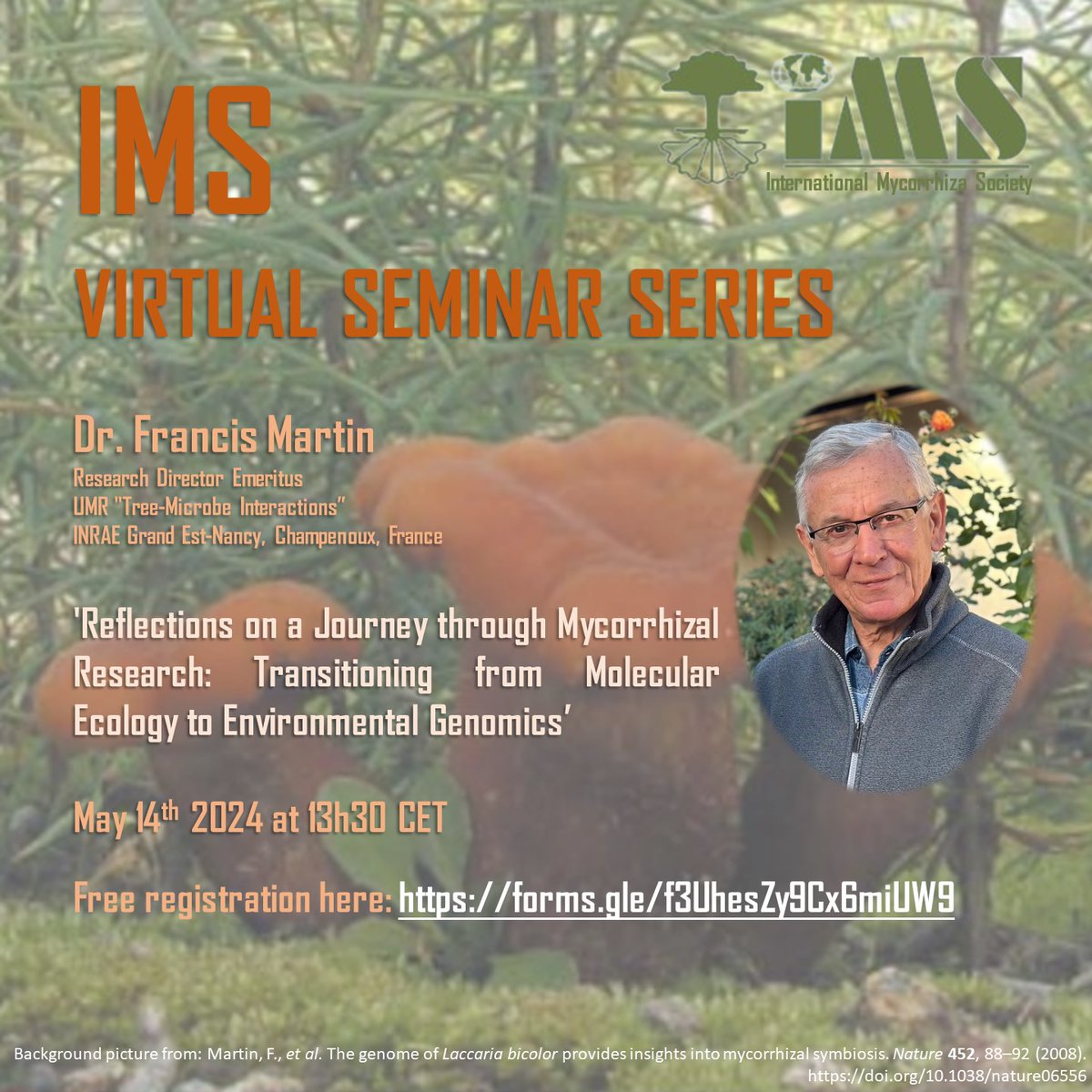 📣Great News: IMS Virtual Seminar! It is with great joy that we would like to cordially invite you to the new IMS virtual seminar that will start with our first eminent speaker Dr. Francis Martin @fmartin1954 📍May 14th 2024 13h30 CET Free registration👇 forms.gle/f3UhesZy9Cx6mi…