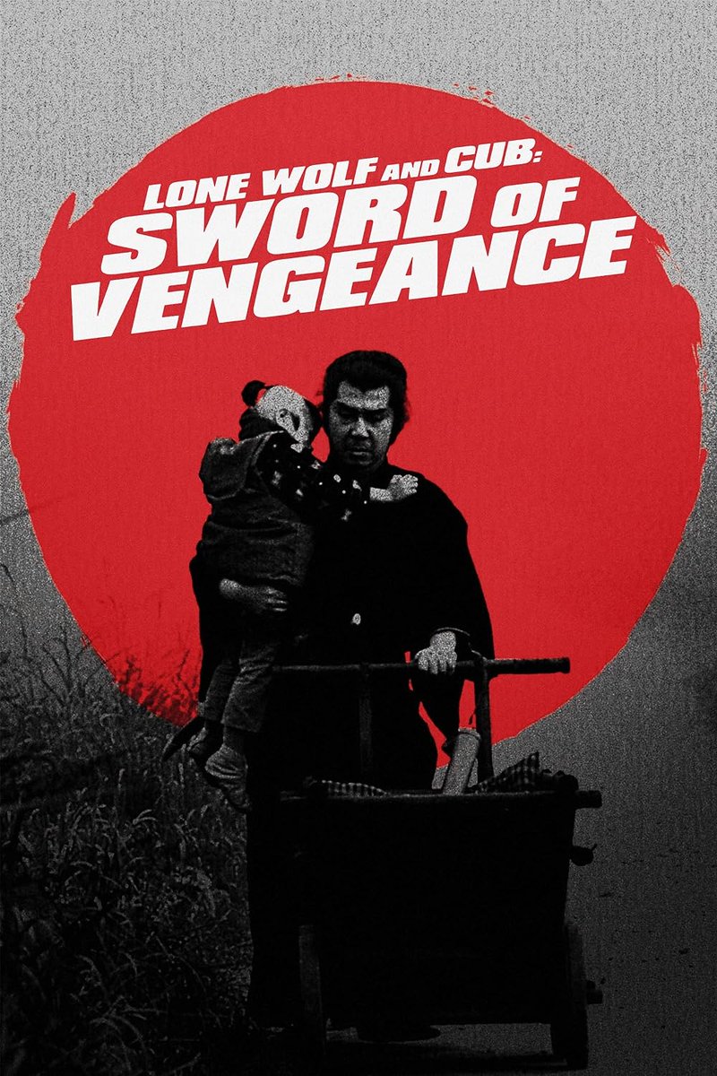#NowWatching Lone Wolf and Cub: Sword of Vengeance