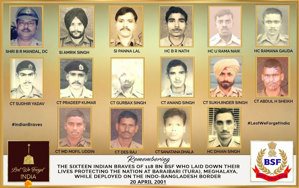 TWENTY-THREE YEARS TO DATE - Do you remember the SIXTEEN #IndianBraves of 118 BN @BSF_India who laid down their lives #OnThisDay 20 April in 2001 at Baraibari, Meghalaya? #LestWeForgetIndia🇮🇳 The supreme sacrifice of our gallant border-men who fell to a dastardly attack by